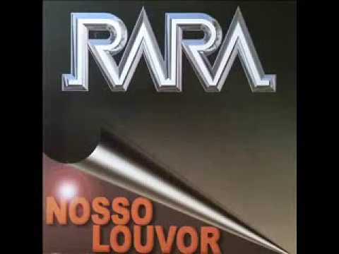 Banda Rara - Nosso Louvor ( CD Completo )