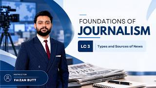 Fundamentele jurnalismului | Cursul 3: Tipuri și surse de știri