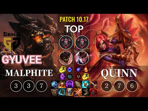 GEN gyuvee Malphite vs Quinn Top - KR Patch 10.17