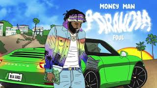 Money Man - Foul (Clean) Money Man - Foul (Clean)