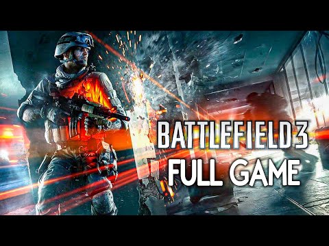 Battlefield 3 - FULL GAME (4K 60FPS) Walkthrough Gameplay No Commentary
