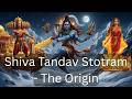 The REAL Story Behind Shiva Tandava Stotram Ravana Sati Shiva S Cosmic Dance ADKVI 4k