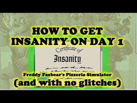 Getting the INSANITY Certificate ON DAY 1 | Freddy Fazbear's Pizzeria Simulator | Full Playthrough