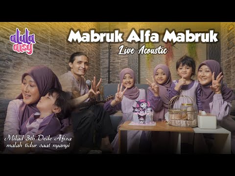 ALULA AISY - MABRUK ALFA MABRUK (LIVE ACC COVER) || MILAD DEDE AFIZA MALAH TIDUR PULES