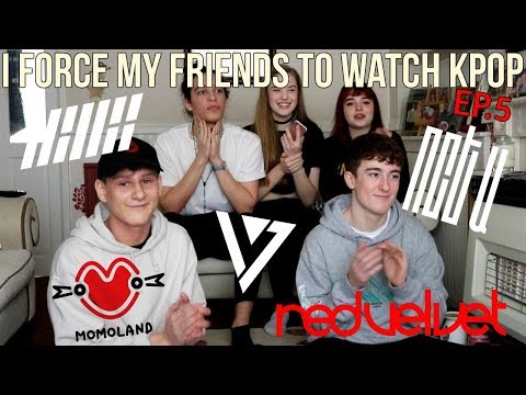 I FORCE MY FRIENDS TO REACT TO KPOP EP.5 (iKON,NCT ,RED VELVET,MOMOLAND,SEVENTEEN) | Lexie Marie