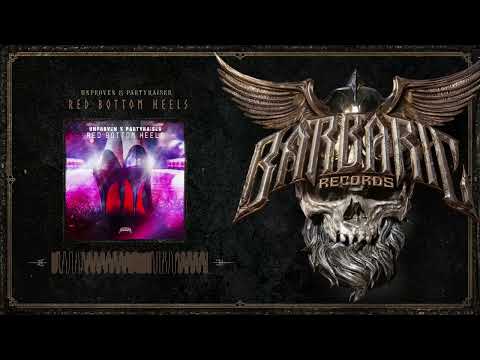 Unproven & Partyraiser - Red Bottom Heels
