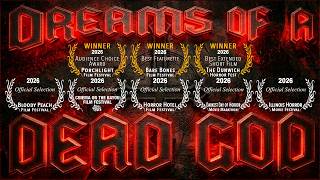 “Dreams of a Dead God” (2026) - Official Trailer