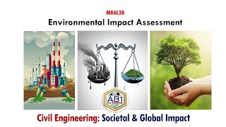 Environmental Impact Assessment I Civil Engineering societal & Global Impact