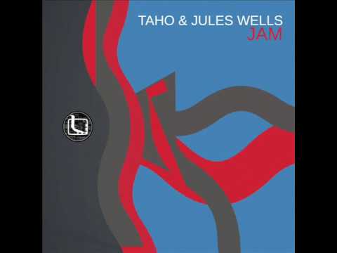 Taho & Jules Wells - Jam (Logos Recordings)