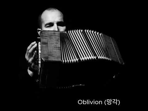Oblivion｜Mario Stefano Pietrodarchi (Bandoneon)