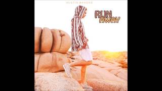 Austin Mahone - Run Away