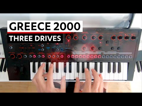 Three Drives - Greece 2000 (Roland JD-Xi)