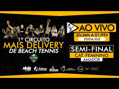 1º OPEN MAIS DELIVERY - EDEIA/GO - SEMI FINAL FEMININO C