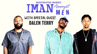 Dalen Terry Breaks Down Top 3 Toughest NBA Matchups | IMAN AMONGST MEN