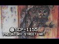 SCP 1155 Predatory Street Art Object Class Keter Indestructible SCP