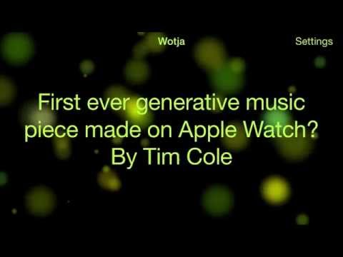 Apple Watch: First ever generative music piece made on Apple Watch?