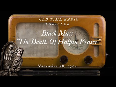 Old Time Radio "The Death Of Halpin Frayser"  November 28, 1964