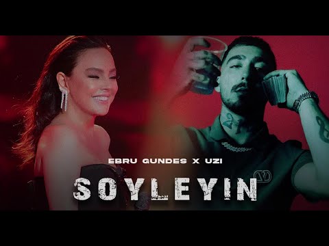 Ebru Gündeş X UZİ - Söyleyin ( Prod. FERİD HUSEYNLİ )