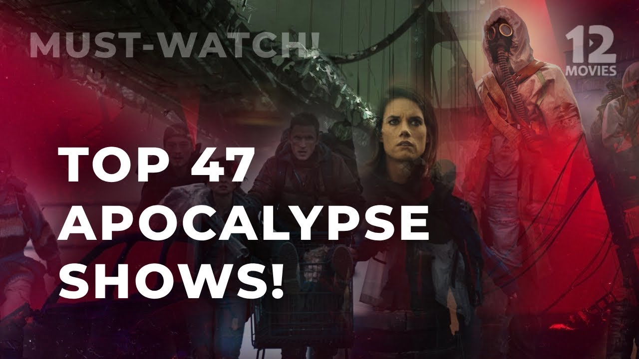Top 47 Best Post-Apocalyptic TV Shows You Must Watch