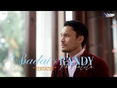 TERTATIH - Badai x Randy Pangalila ( The Greatest Hits Vol.1)