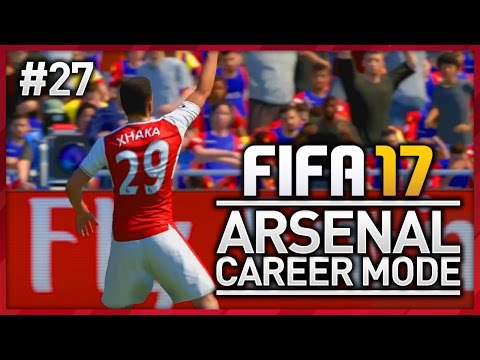 XHAKA BOOM! ARSENAL CAREER MODE - EPISODE #27 (FIFA 17)