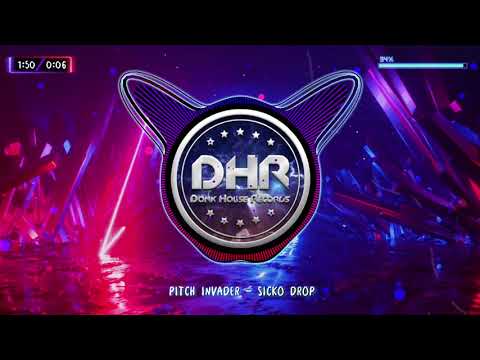 Pitch Invader - Sicko Drop - DHR