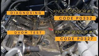 P0332 Knock sensor test with DVOM