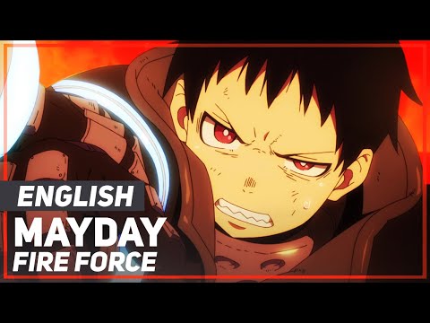 Video thumbnail for MAYDAY (From ”Fire Force”)