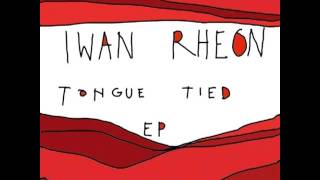 Iwan Rheon - Tongue Tied