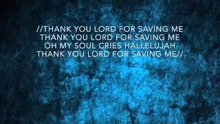 Thank You Lord - Israel Houghton (lyrics)