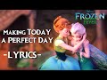 Frozen Fever-Making Today a Perfect Day ...
