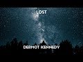 Dermot Kennedy - Lost (Lyrics)