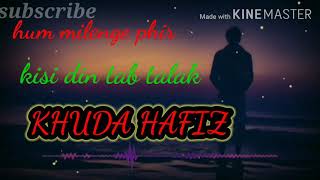 Khuda hafiz song status  video||vishal dadlani||mithoon