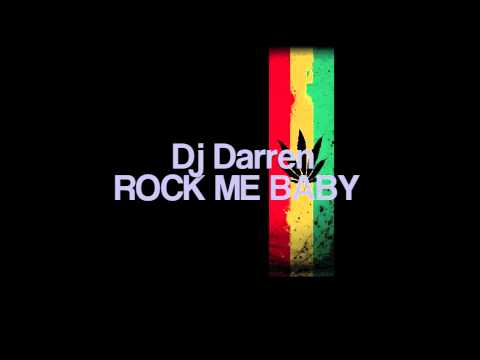 Dj Darren- Rock Me Baby