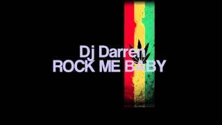 Dj Darren- Rock Me Baby