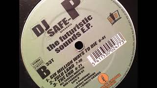 DJ Safe-P  Six Million Ways To Die