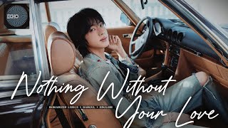 Download lagu 진 (Jin) 'Nothing Without Your Love' [ROMANIZED LYRICS   HANGUL   ENGLISH] mp3