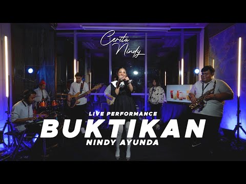 BUKTIKAN - NINDY AYUNDA (Live Performance) | Cerita Nindy