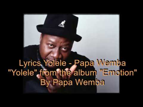 Papa wemba - yolele (Lyrics with English Translation)