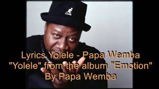 Papa wemba - yolele (Lyrics with English Translation)