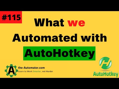 What we Automated this YEAR with AutoHotkey #115  | Year in Review