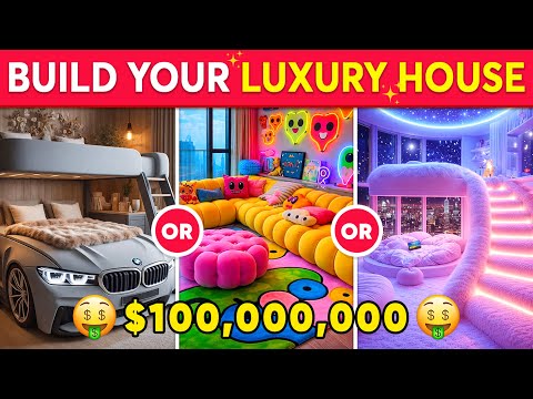 Would You Rather - Build Your $100,000,000 Luxury Dream House 🏰🤑💖✨ Quiz Galaxy