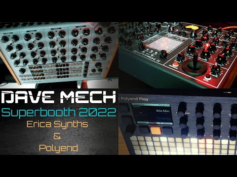 SUPERBOOTH 2022 day 1 // Erica Synths Perkons & Syntrx II // Polyend Play