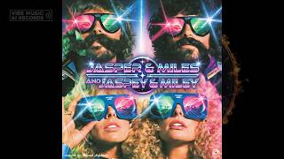 Jasper & Miles and Jaspey & Miley [Full Album] Infused Pop