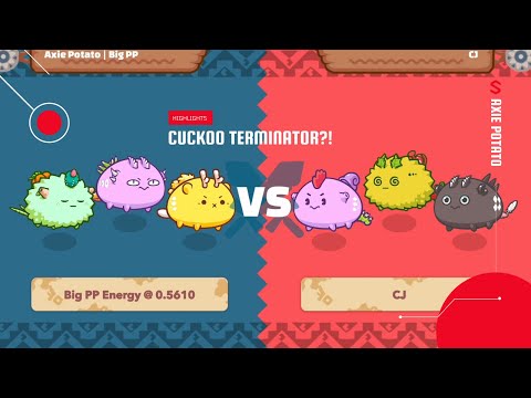 AXIE ARENA HIGHLIGHTS -  CUCKOO TERMINATOR