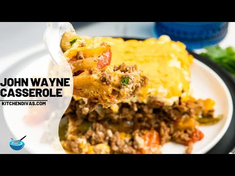 The Best Ground Beef John Wayne Casserole