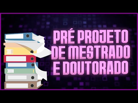 Pré Projeto de Mestrado e de Doutorado