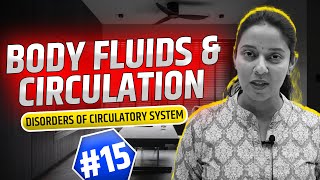 #15-Disorders of Circulatory System|Myocardial Infarction|Body Fluids & Circulation|NEET|Class11