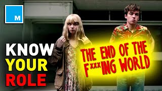 'The End of the F**king World' Test Their TV Knowledge [KNOW YOUR ROLE] video