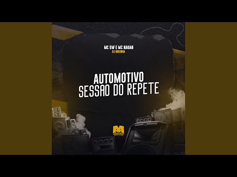 Automotivo Sessão do Repete